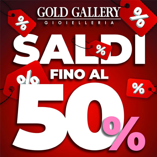 Centro Commerciale Euro Torri | Promozione: NON PERDERTI I SALDI GOLD GALLERY