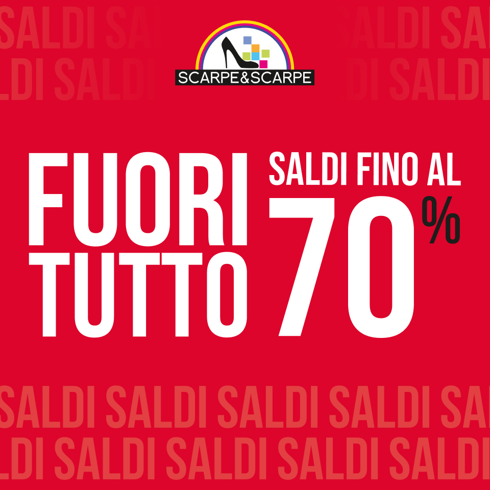 Centro Commerciale Euro Torri | Promozione Da Scarpe&Scarpe è arrivato il FUORI TUTTO!
